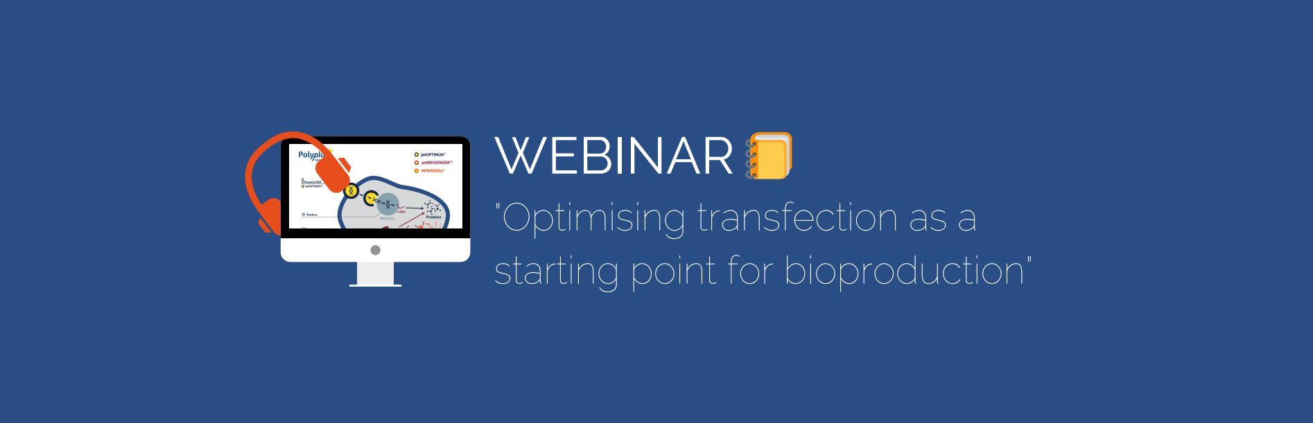 [Webinar] Optimising transfection as a starting point for bioproduction